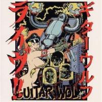 LIVE!! ／ ギターウルフ (CD) | バンダレコード ヤフー店