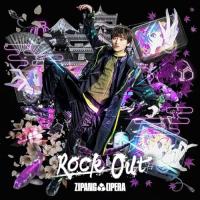 Rock Out(心之介 Edition)(完全生産限定盤) ／ ZIPANG OPERA (CD) | バンダレコード ヤフー店