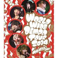 WORLD WIDE DEMPA TOUR 2014(Blu-ray Disc) ／ でんぱ組.inc (Blu-ray) | バンダレコード ヤフー店