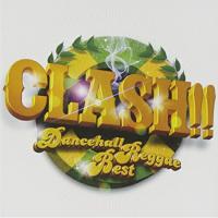 CLASH!!〜Dancehall Reggae Best〜 ／ オムニバス (CD) | バンダレコード ヤフー店