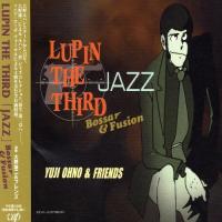 LUPIN THE THIRD「JAZZ」〜Bossa&amp;Fusion〜 ／ 大野雄二&amp;フレンズ (CD) | バンダレコード ヤフー店