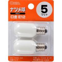 ＯＨＭ　ナツメ球　5Ｗ　白　041469 2個入り その他カラー１ ビバホーム | ビバホーム オンライン ヤフー店