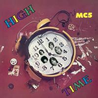 MC5 - High Time LP レコード 輸入盤 | ワールドディスクプレイスY!弐号館
