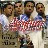 Aventura - We Broke the Rules CD アルバム 輸入盤 | ワールドディスクプレイスY!弐号館