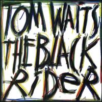 トムウェイツ Tom Waits - Black Rider LP レコード 輸入盤 | ワールドディスクプレイスY!弐号館