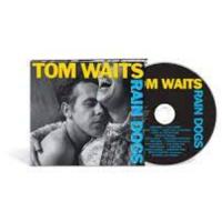 トムウェイツ Tom Waits - Rain Dogs CD アルバム 輸入盤 | ワールドディスクプレイスY!弐号館