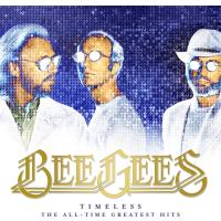 ビージーズ Bee Gees - Timeless: The All-Time Greatest Hits CD アルバム 輸入盤 | ワールドディスクプレイスY!弐号館