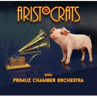 Aristocrats ＆ Primuz Chamber Orchestra - The Aristocrats With Primuz Chamber Orchestra CD アルバム 輸入盤 | ワールドディスクプレイスY!弐号館