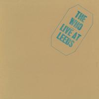Who - Live at Leeds 25th Anniversary Edit CD アルバム 輸入盤 | ワールドディスクプレイスY!弐号館