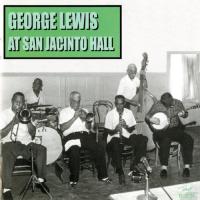 ジョージルイス George Lewis - George Lewis at San Jacinto Hall CD アルバム 輸入盤 | ワールドディスクプレイスY!弐号館