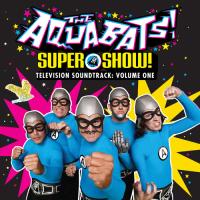 Aquabats - Super Show - Television Soundtrack: Volume One CD アルバム 輸入盤 | ワールドディスクプレイスY!弐号館