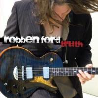 ロベンフォード Robben Ford - Truth CD アルバム 輸入盤 | ワールドディスクプレイスY!弐号館