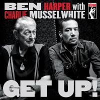 Ben Harper / Charlie Musselwhite - Get Up! LP レコード 輸入盤 | ワールドディスクプレイスY!弐号館