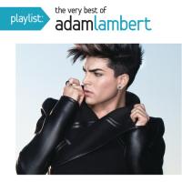 アダムランバート Adam Lambert - Playlist: The Very Best of Adam Lambert CD アルバム 輸入盤 | ワールドディスクプレイスY!弐号館