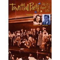 Town Hall Party-July 25 / Aug 15 195 DVD 輸入盤 | ワールドディスクプレイスY!弐号館