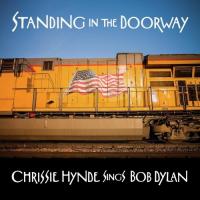Chrissie Hynde - Standing In The Doorway: Chrissie Hynde Sings Bob Dylan LP レコード 輸入盤 | ワールドディスクプレイスY!弐号館