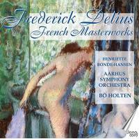 Delius / Holten - French Masterworks CD アルバム 輸入盤 | ワールドディスクプレイスY!弐号館