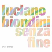 Luciano Biondini - Senza Fine CD アルバム 輸入盤 | ワールドディスクプレイスY!弐号館