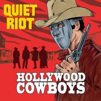 クワイエットライオット Quiet Riot - Hollywood Cowboys CD アルバム 輸入盤 | ワールドディスクプレイスY!弐号館