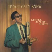ジミー・スコット LITTLE JIMMY SCOTT / イフ・ユー・オンリー・ニュー / 2000.11.01 / 1955-56年録音 / 紙ジャケ / SAVOY / COCB-50396 | WINDCOLOR MUSIC