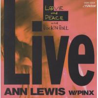 アン・ルイス ANN LEWIS / LOVE＆PEACE＆ROCK'N ROLL ラブ＆ピース＆ロックンロール / 1986.11.01 / ライブアルバム / VDR-1304 | WINDCOLOR MUSIC