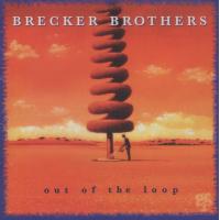 ブレッカー・ブラザーズ BRECKER BROTHERS / アウト・オブ・ザ・ループ OUT OF THE LOOP / 1994.09.21 / GRP / MVCR-190 | WINDCOLOR MUSIC