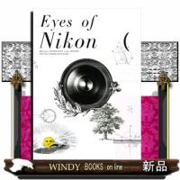 EyesofNikonARTmeetsTECHNOLOGYmakesHISTORY | WINDY BOOKS on line