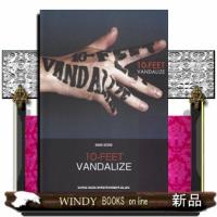 １０ーＦＥＥＴ「ＶＡＮＤＡＬＩＺＥ」 | WINDY BOOKS on line