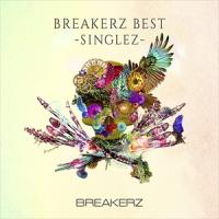 【CD】BREAKERZ ／ BREAKERZ BEST-SINGLEZ-(通常盤) | ヤマダデンキ Yahoo!店