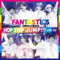 【CD】FANTASTICS from EXILE TRIBE ／ FANTASTICS ARENA LIVE 2023 "HOP STEP JUMP" LIVE CD | ヤマダデンキ Yahoo!店