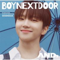 【CD】BOYNEXTDOOR ／ AND,(WOONHAK盤)[限定／ソロジャケット盤] | ヤマダデンキ Yahoo!店