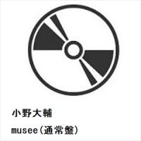 【CD】小野大輔 ／ musee(通常盤) | ヤマダデンキ Yahoo!店