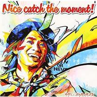 CD/ナオト・インティライミ/Nice catch the moment!(初回限定盤)(DVD付) | 遊ING畝刈店 ヤフーショップ