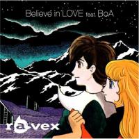 CD/ravex/Believe in LOVE feat.BoA (CD+DVD) | 靴下通販 ZOKKE(ゾッケ)