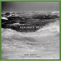 CD/KINE NAOTO supported by TETSUYA KOMURO/REMEMBER ME? (Blu-specCD2) | 靴下通販 ZOKKE(ゾッケ)