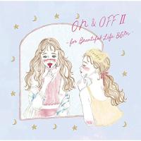 CD/Super Natural/ON&amp;OFF II -for Beautiful Life BGM- | 靴下通販 ZOKKE(ゾッケ)