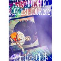 BD/秦基博/HATA MOTOHIRO CONCERT TOUR 2023 -Paint Like a Child-(Blu-ray) | 靴下通販 ZOKKE(ゾッケ)