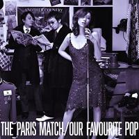 CD/paris match/Our Favourite Pop (SHM-CD) (歌詞付) | 靴下通販 ZOKKE(ゾッケ)