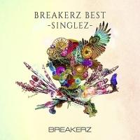 CD/BREAKERZ/BREAKERZ BEST -SINGLEZ- (通常盤) | 靴下通販 ZOKKE(ゾッケ)