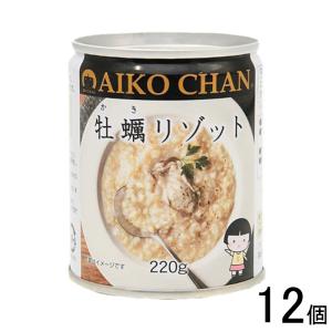 伊藤食品 AIKO CHAN 牡蠣リゾット 缶 220g×12個入 缶詰 かき カキ あいこちゃん ／食品｜09shop