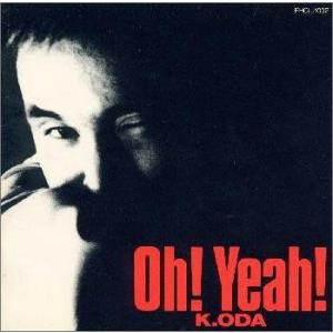 K.ODA Oh! Yeah!の商品画像