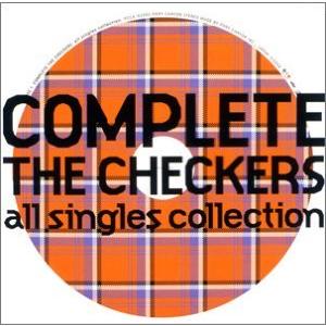 チェッカーズ/COMPLETE THE CHECKERS～all single… COMPLETE THE CHECKERS ~ALL SINGLES COLLECTION - 最安値・価格