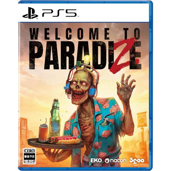 ＰＳ５　Welcome to ParadiZe（ウェルカムトゥパラダイズ）（２０２４年２月２９日発売...