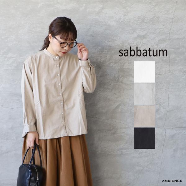 SALE セール 40%OFF sabbatum サバタム 30s ビエラワッシャー スタンドカラー...