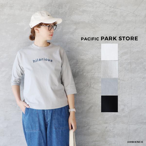 PACIFIC PARK STORE パシフィックパークストア 17/1 BD天竺 7分袖プリントT...