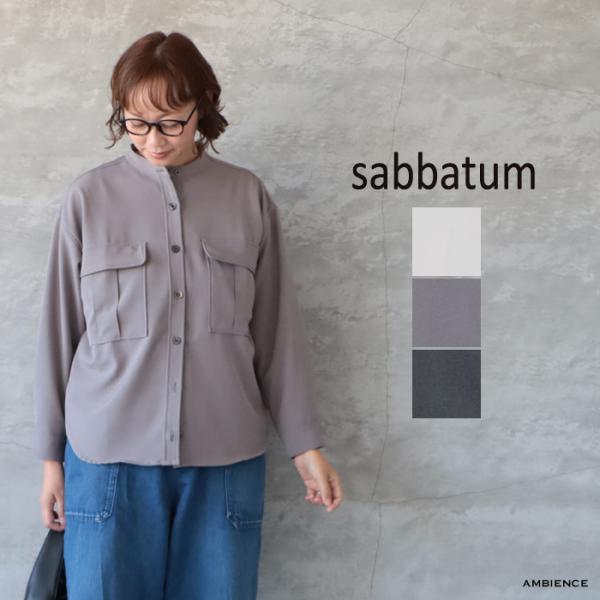 sabbatum サバタム メランジドライツイルストレッチバンドカラーオーバーサイズシャツ ゆうパッ...