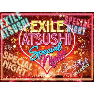 EXILE ATSUSHI SPECIAL NIGHT (Blu-ray Disc3枚組+CD) - 最安値・価格