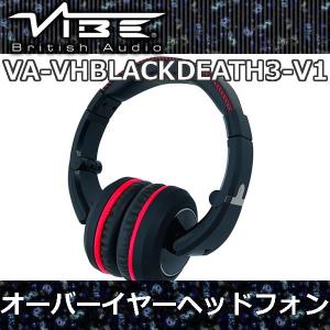 正規品　VIBEオーディオ 　オーバーイヤーヘッドフォン　VA-VHBLACKDEATH3-V1　音質とファッション性を両立！ステカセキング型ヘッドフォンです。｜25hz-onlineshop