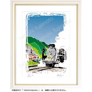 K-034　SL  ふじもと秀志/ふるさと風景画　　SL風景アート　SLの風景画  　インテリアアー...