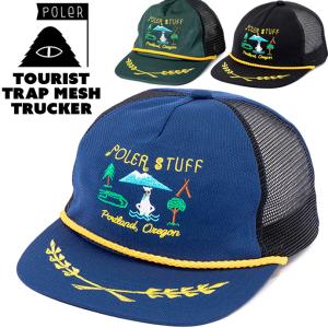 セール 帽子 POLeR ポーラー TOURIST TRAP MESH TRUCKER ツーリスト トラップ メッシュ トラッカー｜2m50cm